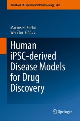 Zhu / Kuehn |  Human iPSC-derived Disease Models for Drug Discovery | Buch |  Sack Fachmedien