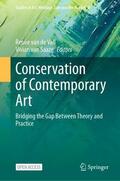 van Saaze / van de Vall |  Conservation of Contemporary Art | Buch |  Sack Fachmedien