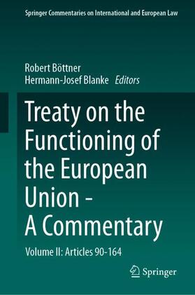 Böttner / Blanke | Treaty on the Functioning of the European Union - A Commentary | Buch | 978-3-031-42360-4 | sack.de