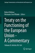 Böttner / Blanke |  Treaty on the Functioning of the European Union - A Commentary | Buch |  Sack Fachmedien