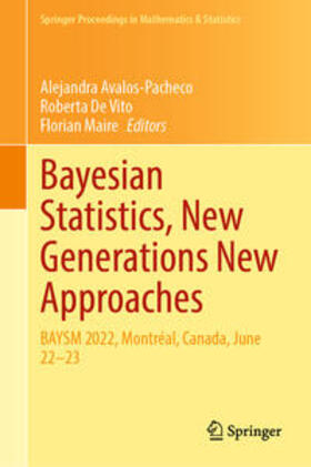 Avalos-Pacheco / De Vito / Maire | Bayesian Statistics, New Generations New Approaches | E-Book | sack.de