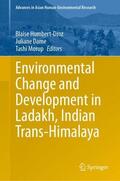 Humbert-Droz / Morup / Dame |  Environmental Change and Development in Ladakh, Indian Trans-Himalaya | Buch |  Sack Fachmedien