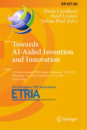 Cavallucci / Brad / Livotov |  Towards AI-Aided Invention and Innovation | Buch |  Sack Fachmedien