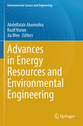 Abomohra / Wen / Harun |  Advances in Energy Resources and Environmental Engineering | Buch |  Sack Fachmedien