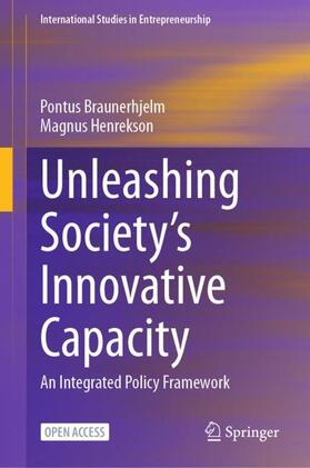 Henrekson / Braunerhjelm | Unleashing Society¿s Innovative Capacity | Buch | 978-3-031-42755-8 | sack.de