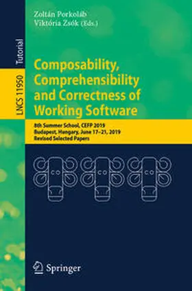 Zsók / Porkoláb |  Composability, Comprehensibility and Correctness of Working Software | Buch |  Sack Fachmedien