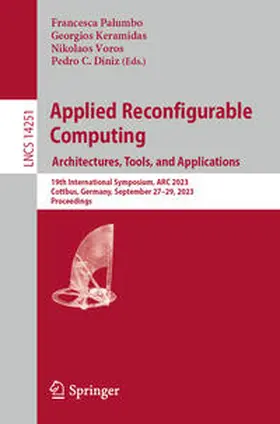 Palumbo / Keramidas / Voros |  Applied Reconfigurable Computing. Architectures, Tools, and Applications | eBook | Sack Fachmedien