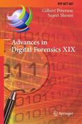 Shenoi / Peterson |  Advances in Digital Forensics XIX | Buch |  Sack Fachmedien