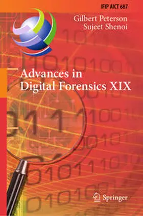 Peterson / Shenoi | Advances in Digital Forensics XIX | E-Book | www.sack.de