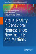 Maymon / Grimshaw / Wu |  Virtual Reality in Behavioral Neuroscience: New Insights and Methods | eBook | Sack Fachmedien