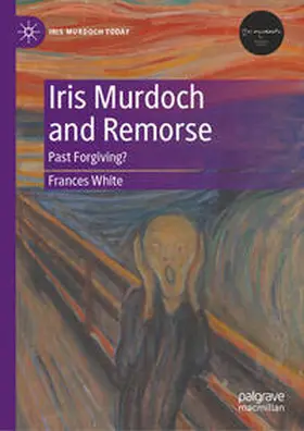 White |  Iris Murdoch and Remorse | eBook | Sack Fachmedien