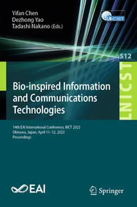 Chen / Nakano / Yao |  Bio-inspired Information and Communications Technologies | Buch |  Sack Fachmedien