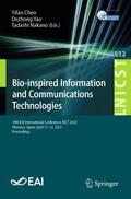 Chen / Nakano / Yao |  Bio-inspired Information and Communications Technologies | Buch |  Sack Fachmedien