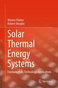 Stieglitz / Platzer |  Solar Thermal Energy Systems | Buch |  Sack Fachmedien
