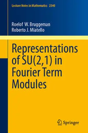 Bruggeman / Miatello | Representations of SU(2,1) in Fourier Term Modules | E-Book | sack.de