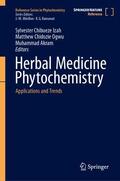 Izah / Ogwu / Akram |  Herbal Medicine Phytochemistry | Buch |  Sack Fachmedien