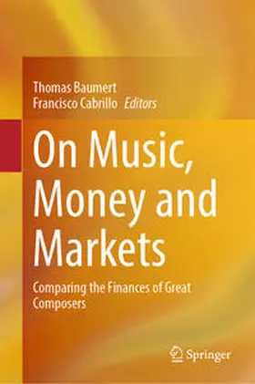 Baumert / Cabrillo |  On Music, Money and Markets | Buch |  Sack Fachmedien