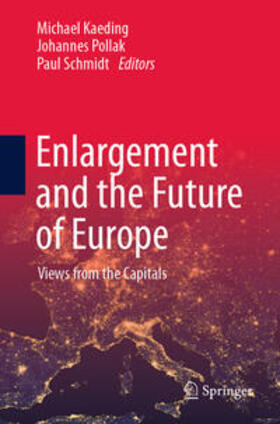 Kaeding / Pollak / Schmidt | Enlargement and the Future of Europe | E-Book | sack.de