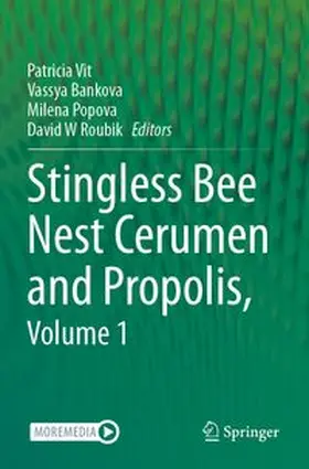 Vit / Bankova / Popova |  Stingless Bee Nest Cerumen and Propolis, Volume 1 | Buch |  Sack Fachmedien