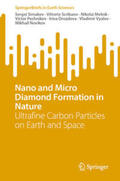 Simakov / Scribano / Melnik |  Nano and Micro Diamond Formation in Nature | eBook | Sack Fachmedien