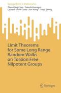 Chen / Kumagai / Zheng |  Limit Theorems for Some Long Range Random Walks on Torsion Free Nilpotent Groups | Buch |  Sack Fachmedien