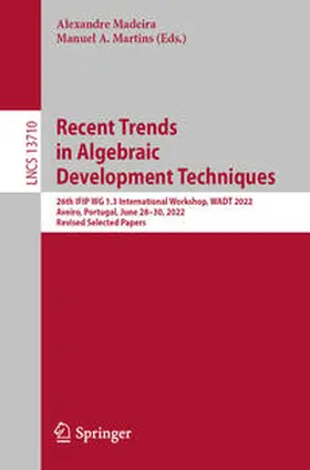 Martins / Madeira |  Recent Trends in Algebraic Development Techniques | Buch |  Sack Fachmedien