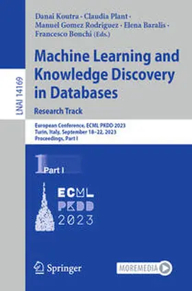 Koutra / Plant / Bonchi |  Machine Learning and Knowledge Discovery in Databases: Research Track | Buch |  Sack Fachmedien