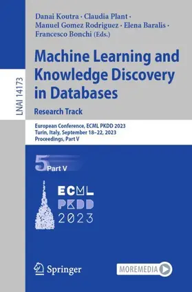 Koutra / Plant / Bonchi |  Machine Learning and Knowledge Discovery in Databases: Research Track | Buch |  Sack Fachmedien