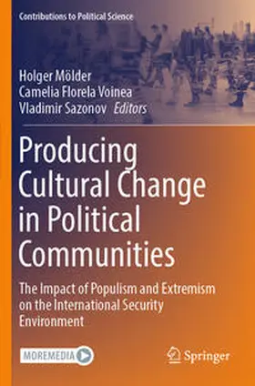 Mölder / Sazonov / Voinea |  Producing Cultural Change in Political Communities | Buch |  Sack Fachmedien