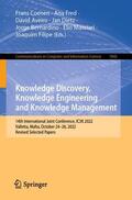 Coenen / Fred / Aveiro |  Knowledge Discovery, Knowledge Engineering and Knowledge Management | Buch |  Sack Fachmedien