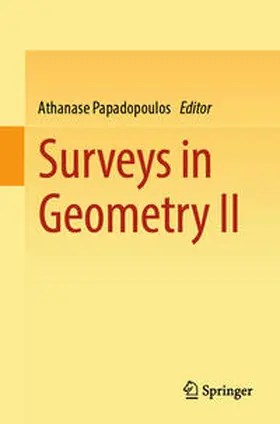 Papadopoulos |  Surveys in Geometry II | Buch |  Sack Fachmedien