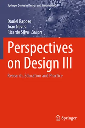Raposo / Silva / Neves |  Perspectives on Design III | Buch |  Sack Fachmedien