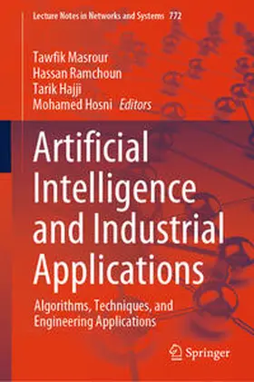 Masrour / Ramchoun / Hajji |  Artificial Intelligence and Industrial Applications | Buch |  Sack Fachmedien
