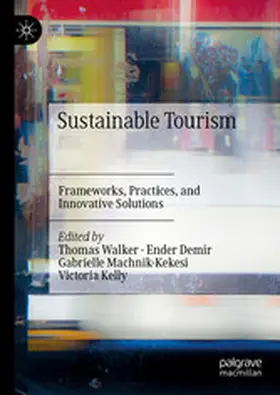 Walker / Demir / Machnik-Kekesi |  Sustainable Tourism | eBook | Sack Fachmedien