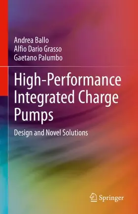 Ballo / Grasso / Palumbo |  High-Performance Integrated Charge Pumps | Buch |  Sack Fachmedien