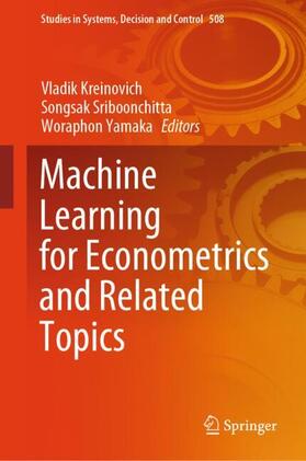 Kreinovich / Sriboonchitta / Yamaka |  Machine Learning for Econometrics and Related Topics | Buch |  Sack Fachmedien