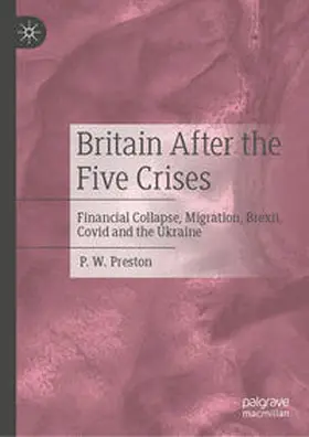 Preston | Britain After the Five Crises | Buch | 978-3-031-43649-9 | sack.de