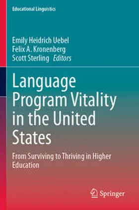 Heidrich Uebel / Sterling / Kronenberg |  Language Program Vitality in the United States | Buch |  Sack Fachmedien