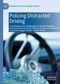 Wells / Savigar-Shaw |  Policing Distracted Driving | Buch |  Sack Fachmedien