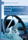 Savigar-Shaw / Wells |  Policing Distracted Driving | eBook | Sack Fachmedien