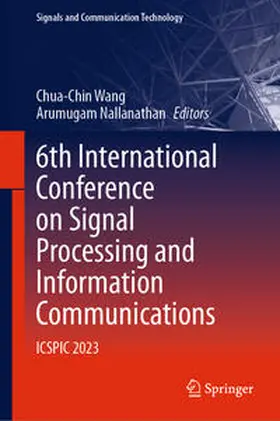 Wang / Nallanathan | 6th International Conference on Signal Processing and Information Communications | E-Book | sack.de