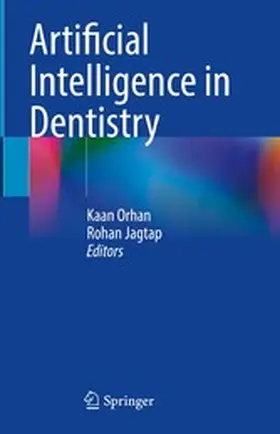 Orhan / Jagtap | Artificial Intelligence in Dentistry | E-Book | www.sack.de