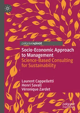 Cappelletti / Savall / Zardet |  Socio-Economic Approach to Management | Buch |  Sack Fachmedien