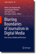 Negreira-Rey / Vázquez-Herrero / Sixto-García |  Blurring Boundaries of Journalism in Digital Media | eBook | Sack Fachmedien