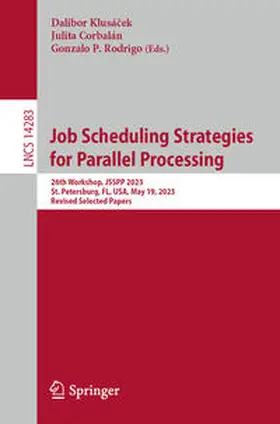 Klusácek / Klusácek / Corbalán | Job Scheduling Strategies for Parallel Processing | E-Book | www.sack.de