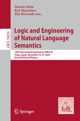 Bekki / Mineshima / McCready |  Logic and Engineering of Natural Language Semantics | eBook | Sack Fachmedien
