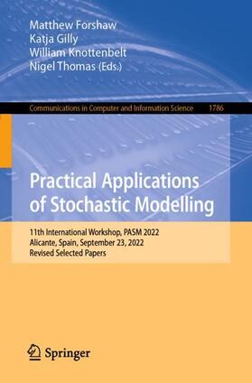 Forshaw / Thomas / Gilly | Practical Applications of Stochastic Modelling | Buch | 978-3-031-44052-6 | sack.de