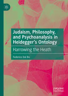 Dal Bo |  Judaism, Philosophy, and Psychoanalysis in Heidegger's Ontology | Buch |  Sack Fachmedien