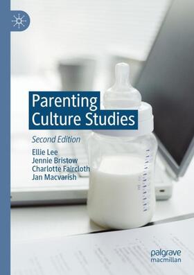 Lee / Macvarish / Bristow |  Parenting Culture Studies | Buch |  Sack Fachmedien