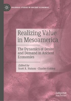 Golden / Hutson | Realizing Value in Mesoamerica | Buch | 978-3-031-44167-7 | sack.de